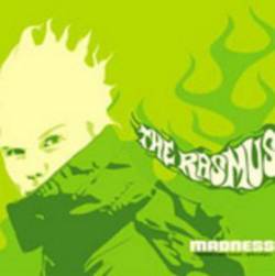 The Rasmus : Madness